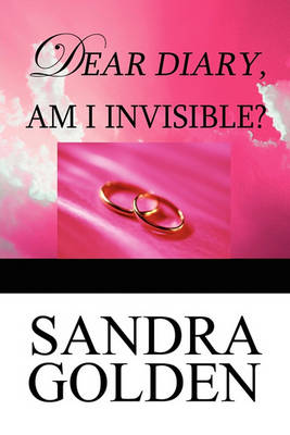 Book cover for Dear Diary, Am I Invisible?