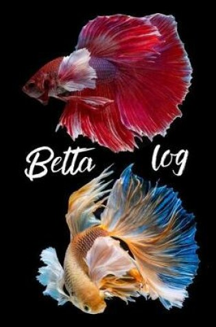 Cover of Betta Log