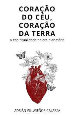 Cover of Coracao do ceu, coracao da terra