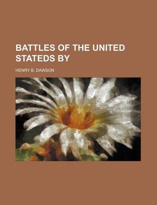 Book cover for Battles of the United Stateds by