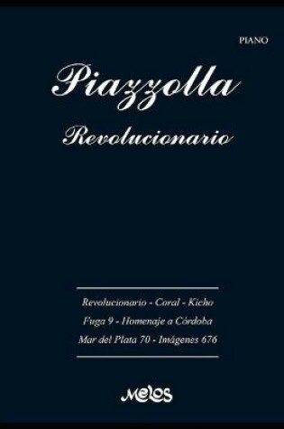 Cover of Piazzolla, Revolucionario