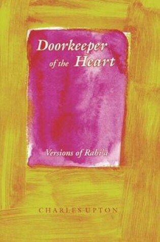 Cover of Doorkeeper of the Heart: Versions of Rabi'a