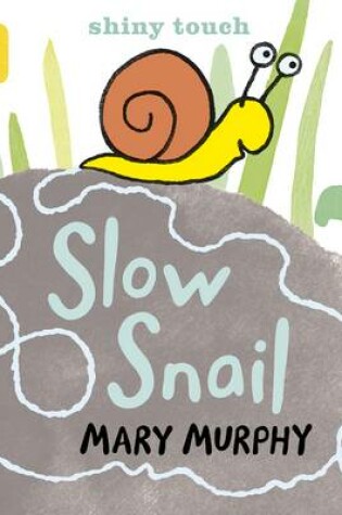 Cover of Slow Snail