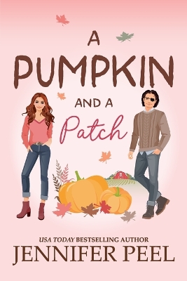 A Pumpkin and a Patch by Jennifer Peel