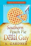 Book cover for Southern Peach Pie and a Dead Guy