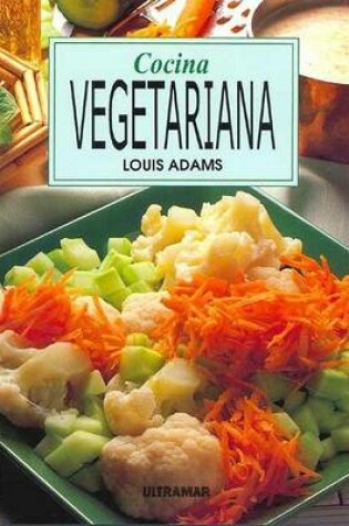 Cover of Cocina Vegetariana