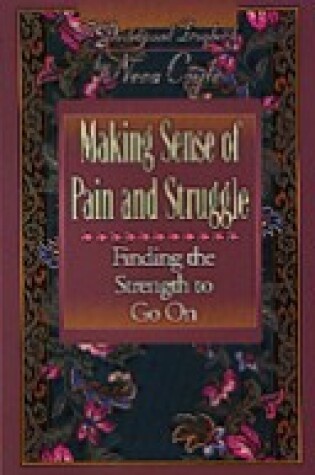 Cover of Making Sense of Pain and Struggle