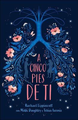 Book cover for A Cinco Pies de Ti / Five Feet Apart