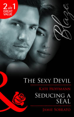 Book cover for The Sexy Devil / Seducing a SEAL