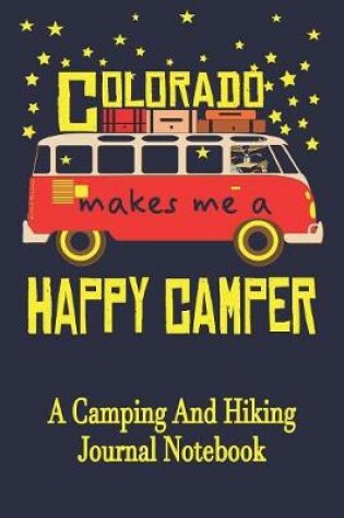 Cover of Colorado Makes Me A Happy Camper