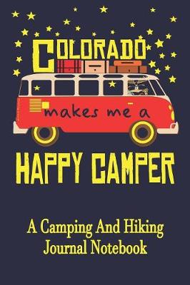 Book cover for Colorado Makes Me A Happy Camper