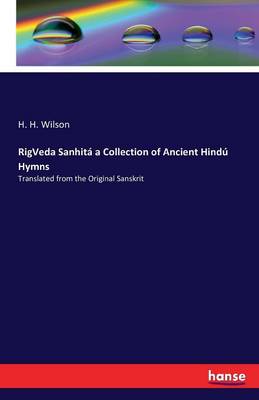 Book cover for RigVeda Sanhita a Collection of Ancient Hindu Hymns