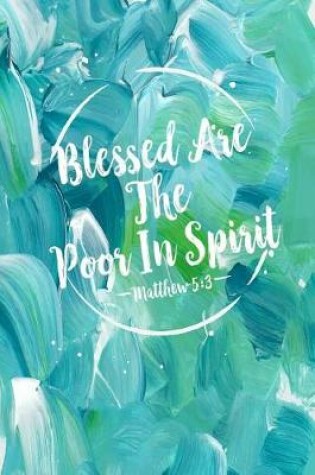 Cover of Blessed Are the Poor in Spirit