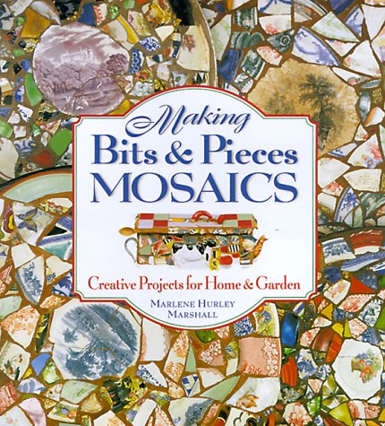 Book cover for Making Bits & Pieces Mosaic