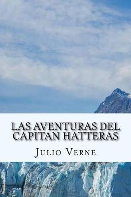 Book cover for Las Aventuras del Capitan Hatteras (Spanish) Edition