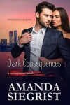 Book cover for Dark Consequences