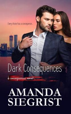 Book cover for Dark Consequences