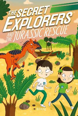 Book cover for The Secret Explorers and the Jurassic Rescue