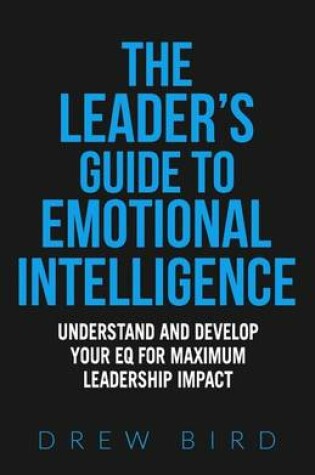 Cover of The Leader's Guide to Emotional Intelligence