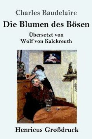 Cover of Die Blumen des Bösen (Großdruck)