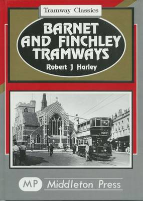 Book cover for Barnet and Finchley Tramways