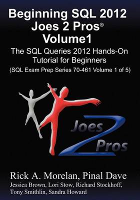 Book cover for Beginning SQL 2012 Joes 2 Pros Volume 1