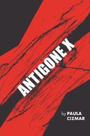 Cover of Antigone X