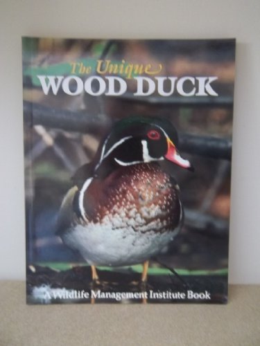 Book cover for The Unique Wood Duck