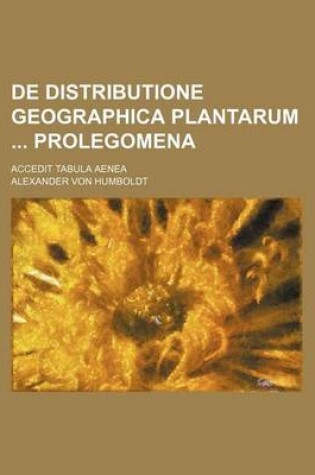 Cover of de Distributione Geographica Plantarum Prolegomena; Accedit Tabula Aenea