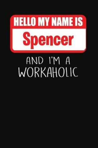 Cover of Hello My Name Is Spencer