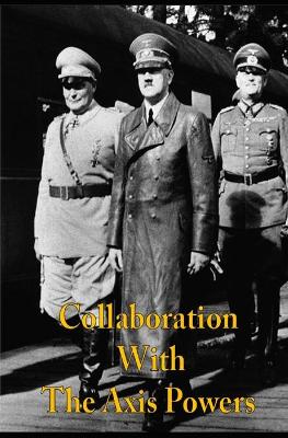 Book cover for Collaboration with the Axis Powers