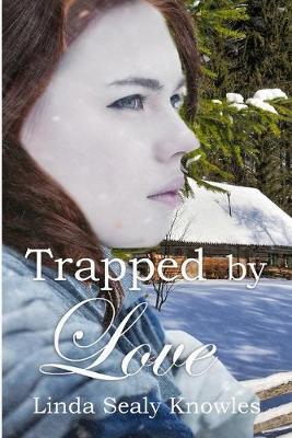 Book cover for Trapped by Love