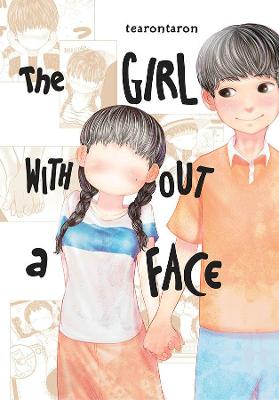 Cover of The Girl Without a Face, Vol. 1