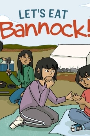 Cover of Let's Eat Bannock!