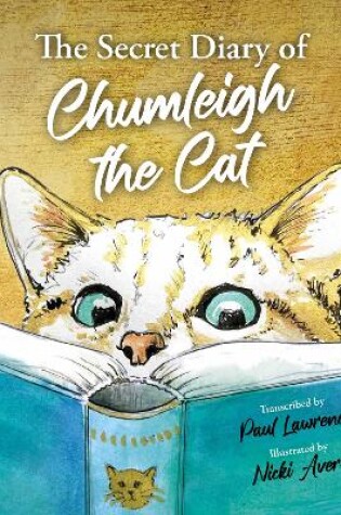 Cover of The Secret Diary of Chumleigh the Cat