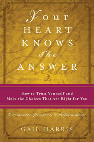 Cover of Your Heart Knows the Answer