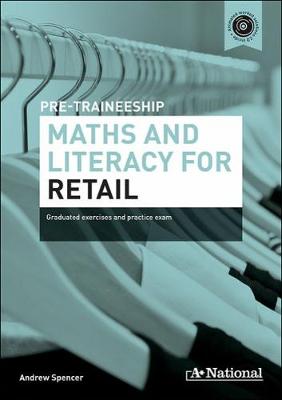 Book cover for A+ National Pre-traineeship Maths and Literacy for Retail