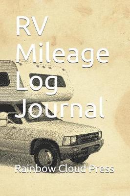 Book cover for RV Mileage Log Journal