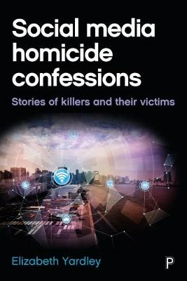 Book cover for Social Media Homicide Confessions