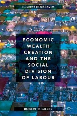Cover of Economic Wealth Creation and the Social Division of Labour