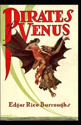 Book cover for Pirates of Venus (Venus #1) Annotated