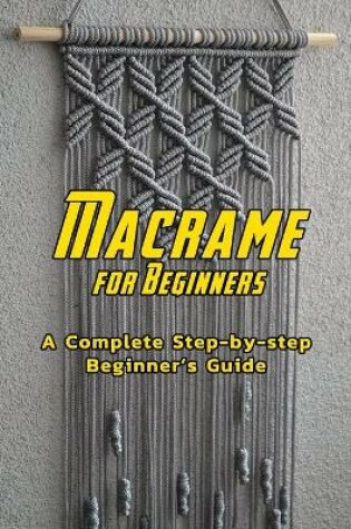 Cover of Macrame for Beginners