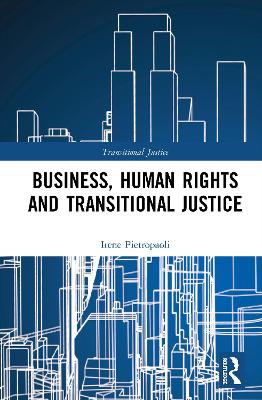 Book cover for Business, Human Rights and Transitional Justice