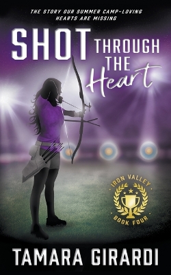 Book cover for Shot Through The Heart