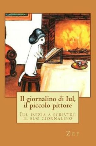 Cover of Il giornalino di Iul, il piccolo pittore