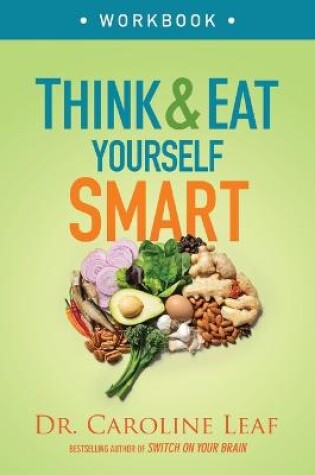Cover of Think and Eat Yourself Smart Workbook