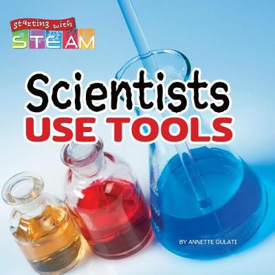 Book cover for Scientists Use Tools