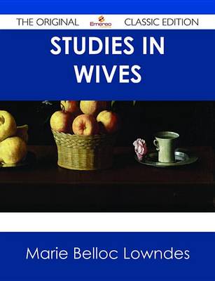 Book cover for Studies in Wives - The Original Classic Edition