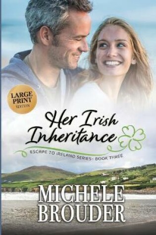 Cover of Her Irish Inheritance (Large Print)