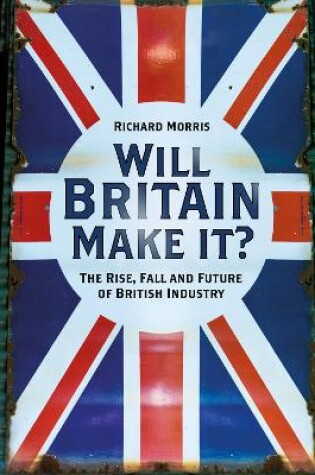 Cover of Will Britain Make it?